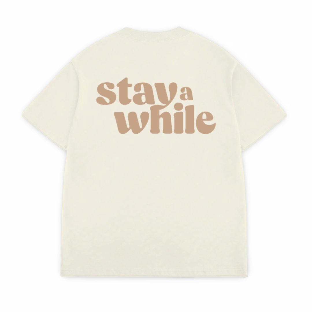stay a while tee - bone